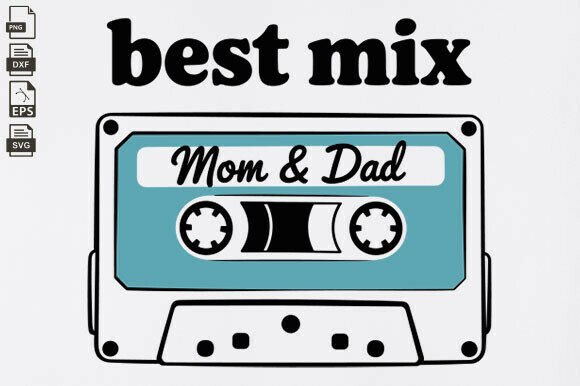 Best Mix Mom and Dad: Funny Baby Graphics for Crafts