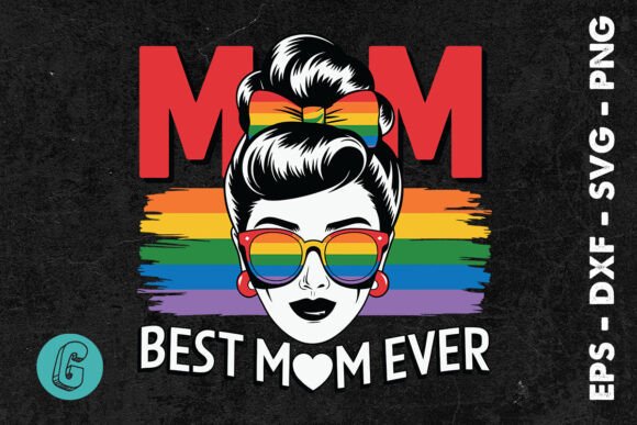 Best Mom Ever Messy Bun SVG for Crafts and Graphics