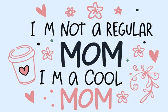 Cool Mom PNG for Crafts and Graphics Review