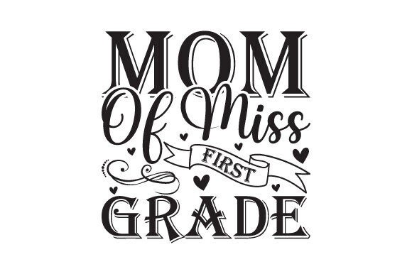 MOM of MISS FIRST GRADE: Graphics for Crafts