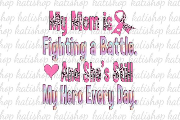 My Mom is Fighting Cancer Sublimation: Crafts & Graphics Review