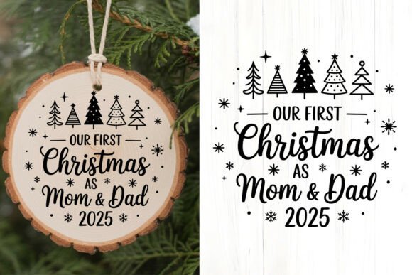 Our First Christmas As Mom Dad 2025: Graphics for Crafts